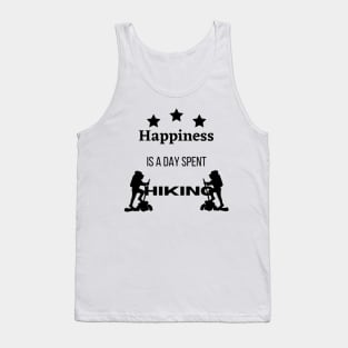 Happiness is a day spent hiking Tank Top